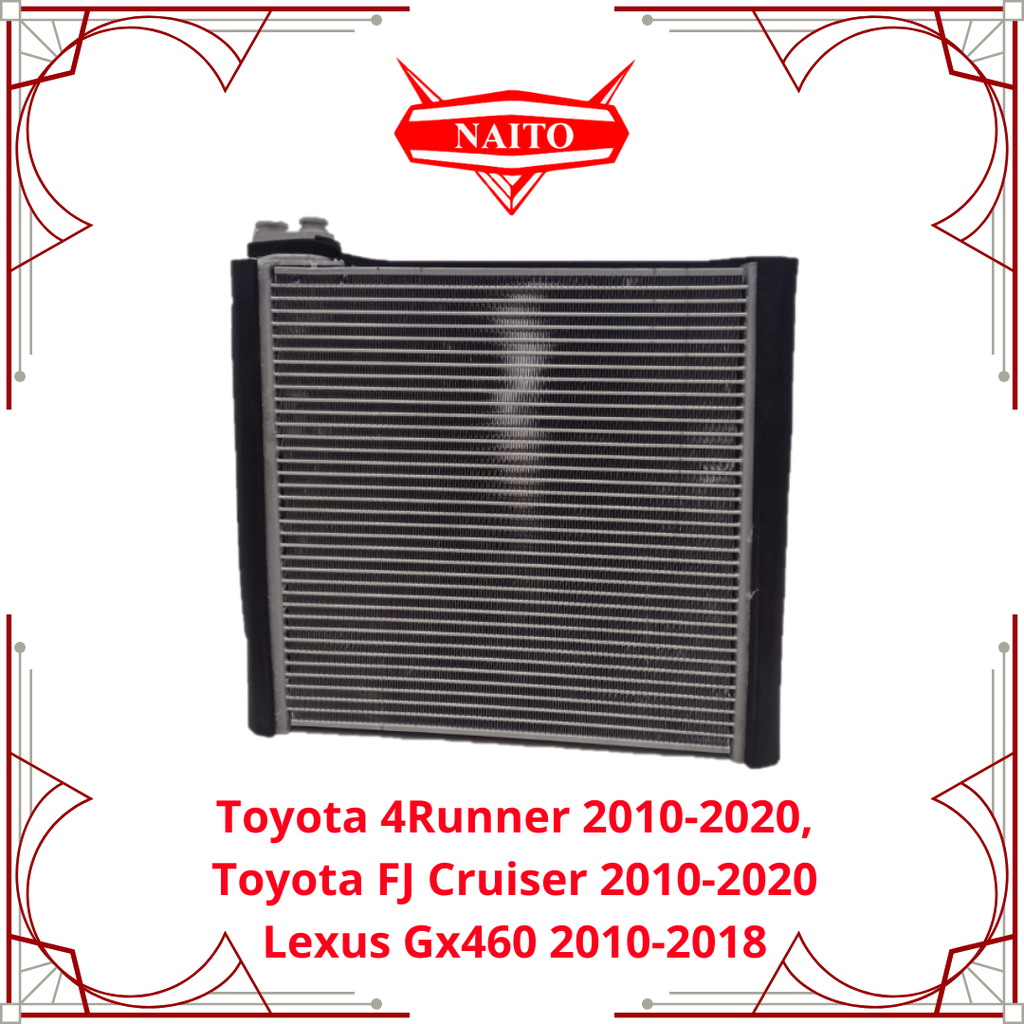 EVAPORADOR TOYOTA 4RUNNER 2010-2020, FJ CRUISER 2010-2020, LEXUS GX 460  2010-2018